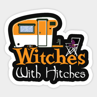 Witches With Hitches, RV Camping Halloween graphic Sticker